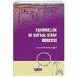 Ecinsellik ve Kutsal Kitap retisi smail Kulakolu Yeni Anadolu Yaynlar