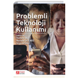 Problemli Teknoloji Kullanm Pegem Yaynlar