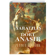 Yaratl ve Drt Anasr Zeynep ztrk Sokak Kitaplar Yaynlar