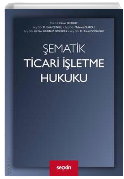 ematik Ticari letme Hukuku Sekin Yaynevi