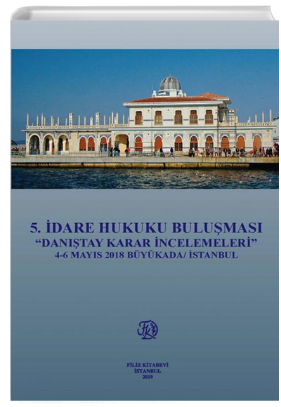 5.dare Hukuku Bulumas Dantay Karar ncelemeleri 4-6 Mays 2018 Bykada / stanbul Filiz Kitabevi