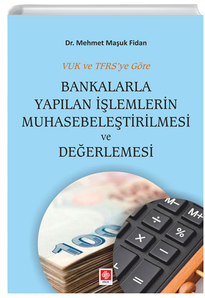 Bankalarla Yaplan lemlerin Muhasebeletirilmesi Kaydet Ekin Yaynlar