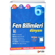 6. Snf Fen Bilimleri Dnyam Artbir Yaynlar