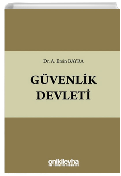 Gvenlik Devleti  A. Ersin Bayra On ki Levha Yaynlar