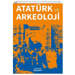 Atatrk ve Arkeoloji Fecri Polat anakkale Kitapl