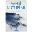 Vahi Kutuplar Nihat Gkmen Bur Yaynevi