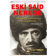 Eski Said Nerede Servet Turgut Seriyye Yaynevi