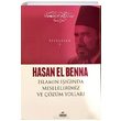 slamn Inda Meselelerimiz ve zm Yollar Hasan El Benna Ravza Yaynlar