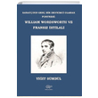 William Wordsworth ve Fransz htilali Yunus Smbl rn Yaynlar