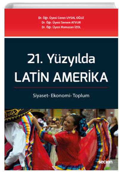 21. Yzylda Latin Amerika Sekin Yaynevi