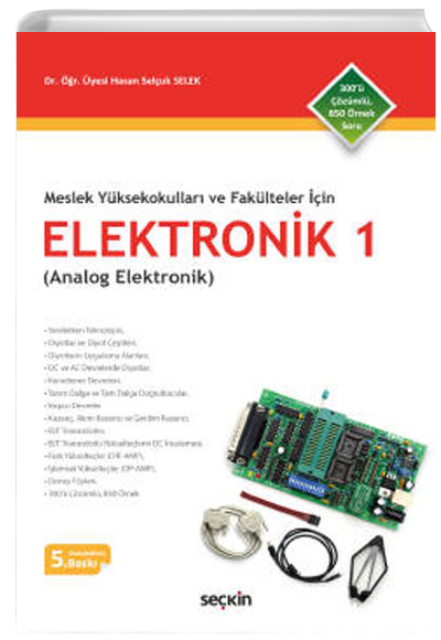 Meslek Yksekokullar ve Faklteler in Elektronik - 1 Analog Elektronik Sekin Yaynevi