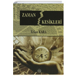 Zaman Kesikleri Erkan Kara Mühür Kitaplığı