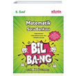 6. Snf Matematik (BL-BANG) Soru Bankas Kltr Yaynclk