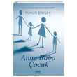 Anne Baba ve ocuk Yunus imek Hasrem Yaynlar
