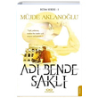 Ad Bende Sakl Ecem Serisi 1 Mjde Aklanolu Hasrem Yaynlar