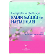 Hemirelik ve Ebelik in Kadn Sal ve Hastalklar Akademisyen Kitabevi