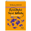 indeki Sesi Dinle Wilhelm Reich Arya Yaynclk