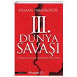 3. Dnya Sava Osman Pamukolu nklap Kitabevi