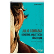Kendime Anlattm Hikayeler Julio Cortazar Can Yaynlar