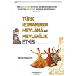 Trk Romannda Mevlana ve Mevlevilik Etkisi Vildan Gzel Okumular Yaynclk