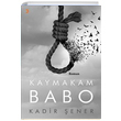 Kaymakam Babo Kadir ener Cinius Yaynlar