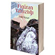 Figran Yalnzl Emel Koar Mhr Kitapl