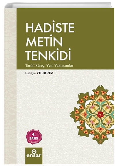 Hadiste Metin Tenkidi Enbiya Yıldırım  Ensar Neşriyat