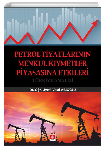 Petrol Fiyatlarının Menkul Kıymetler Piyasasına Et Vasıf Abioğlu Ekin Yayınları
