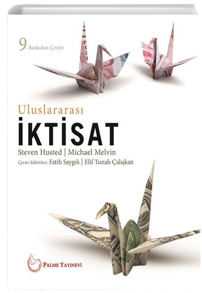Uluslararas ktisat Steven Husted, Michael Melvin Palme Yaynevi