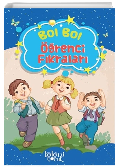 Bol Bol - renci Fkralar Fatma Glbahar Karaca Koloni ocuk