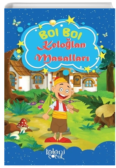 Bol Bol - Kelolan Masallar Fatma Glbahar Karaca Koloni ocuk