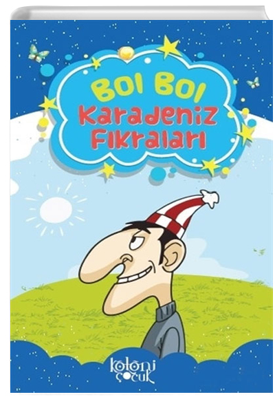 Bol Bol - Karadeniz Fkralar Fatma Glbahar Karaca Koloni ocuk
