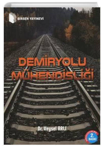 Demiryolu Mhendislii Veysel Arl Birsen Yaynevi