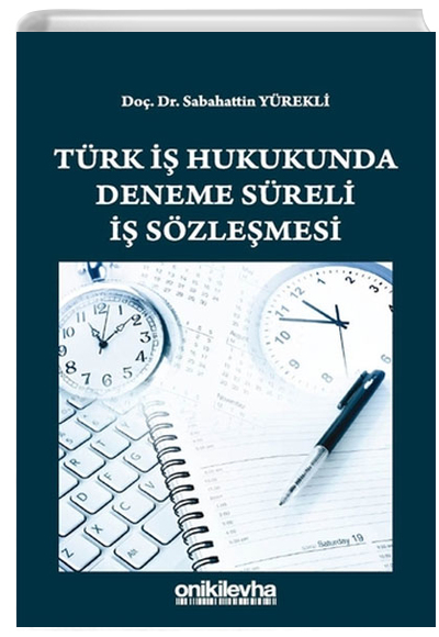 Trk Hukukunda Deneme Sreli  Szlemesi Sabahattin Yrekli On ki Levha Yaynlar