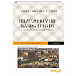 Felatun Bey ile Rakm Efendi Gnmz Trkesiyle Ahmet Mithat Efendi Salon Yaynlar
