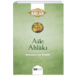 Aile Ahlak Muhammed Emin Yldrm Siyer Yaynlar