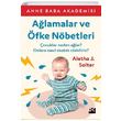 Alamalar ve fke Nbetleri Aletha J. Solter Doan Kitap