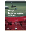 Sosyal Tabakalama ve Spor Murat Yksel izgi Kitabevi Yaynlar