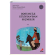 Bostan le Glistandan Semeler A2 Trkish Graded Readers eyh Sadi irazi Erdem Yaynlar