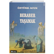 Beraber Yaamak ztrk Acun Saniye Acun Yaynclk