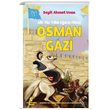 Osman Gazi Alt Yz Yllk Aacn Fidan Seyit Ahmet Uzun Serencam ocuk