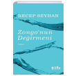 Zongonun Deirmeni Recep Seyhan Bilge Kltr Sanat
