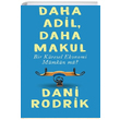 Daha Adil Daha Makul Bir Kresel Ekonomi Mmkn m Dani Rodrik Domingo Yaynevi