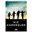 Kz Kardeler Gayle Forman Pegasus Yaynlar