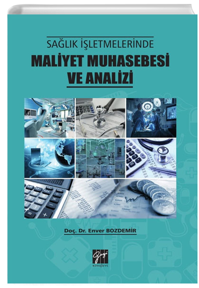 Salk letmelerinde Maliyet Muhasebesi ve Analizi Gazi Kitabevi