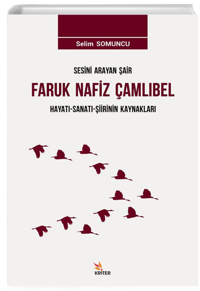 Sesini Arayan air Faruk Nafiz amlbel - Selim Somuncu Kriter Yaynlar