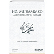 Hz. Muhammed Aleyhisselamn Hayat Mehmet Maksudolu Salon Yaynlar