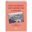 Hocalarma Vefa Borcum Sadk zen Artshop Yaynclk