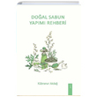 Doal Sabun Yapm Rehberi Kbranur Akda kinci Adam Yaynlar