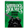 Drtl ttifak Sherlock Holmes Sir Arthur Conan Doyle Mhr Kitapl